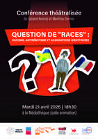 Affiche conférence théâtralisée question de races A3 impression