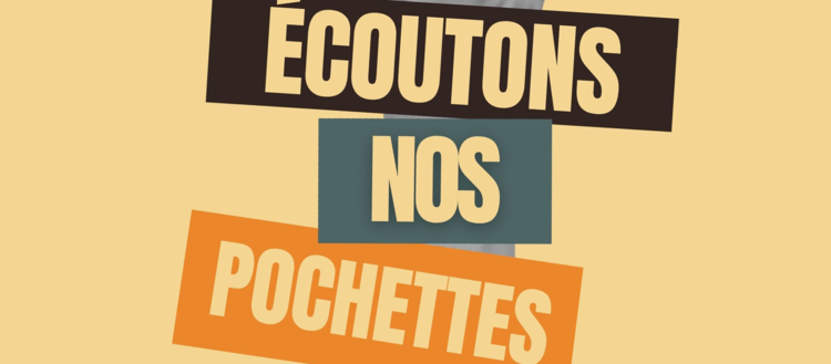 Bandeau écoutons nos pochettes